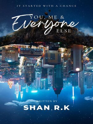 cover image of You, Me, and Everyone Else